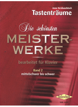 Die schönsten Meisterwerke 2  - Tastenträume